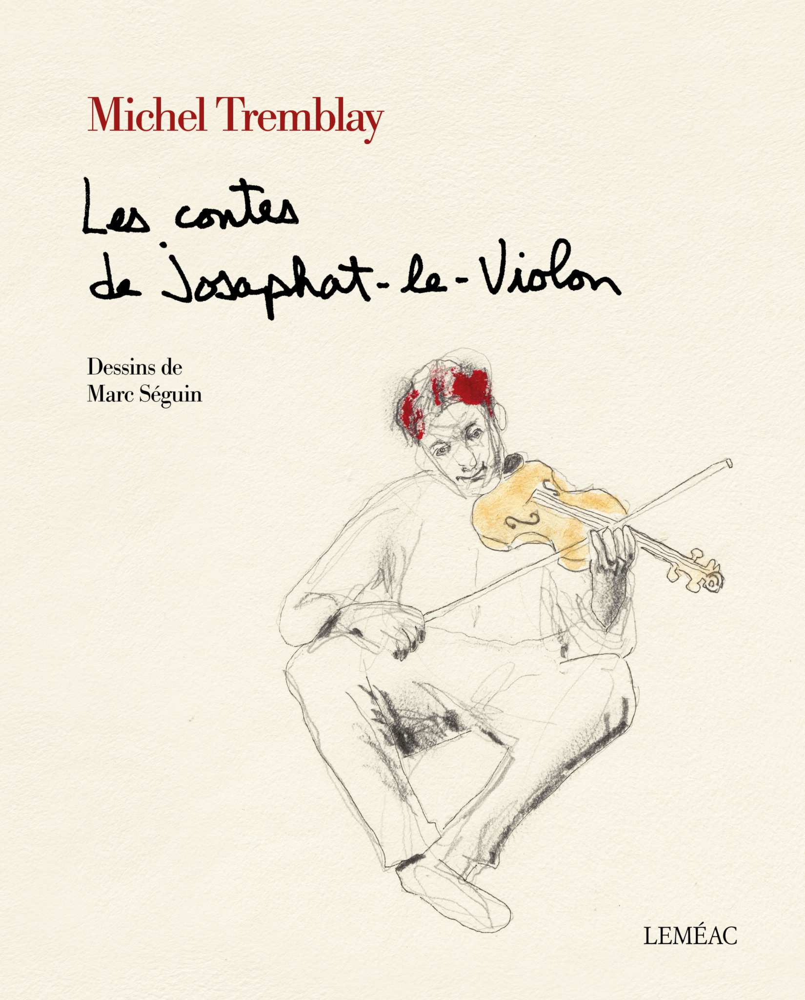 Les contes de Josaphat-le-Violon – Leméac